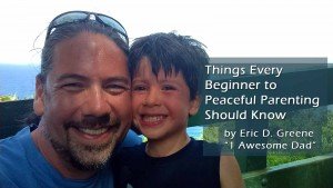 Peaceful Parenting Beginners Advice