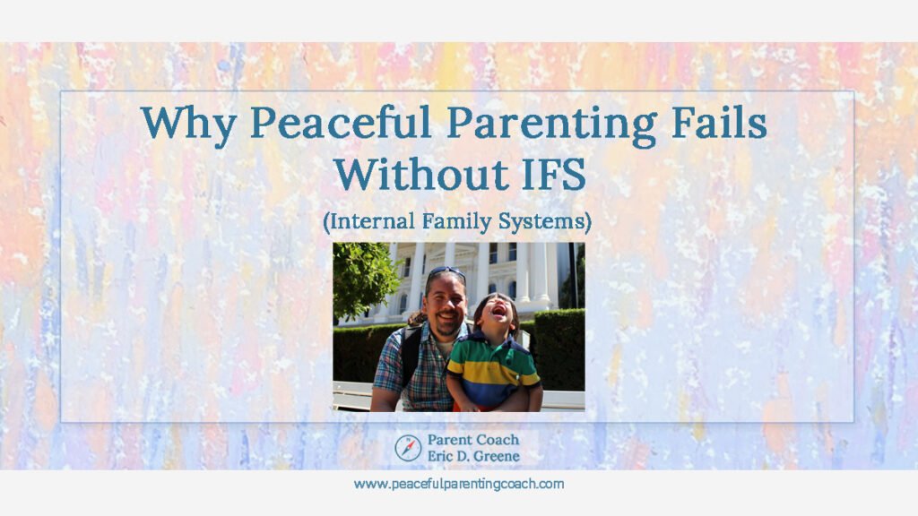 Eric Greene and son laughing - Why Peaceful Parenting Fails Without IFS featured image